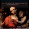 Johann Rosenmller: Vespro Della Beata Maria Vergine
