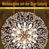 Weihnachten mit der  Oper Leipzig