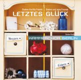 Kammerchor Berlin: Letztes Glck