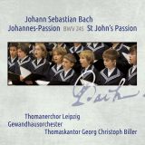 Johann Sebastian Bach:  Johannes-Passion BWV 245