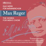 Max Reger   Das Werk fr Mnnerchor Vol. 3