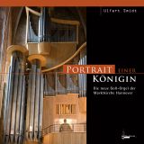 Die neue Goll-Orgel:  Portrait einer Knigin