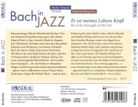 Bach in Jazz:  Er ist meines Lebens Kraft