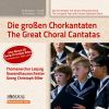 Johann Sebastian Bach:  The Great Choral Cantatas