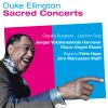 Duke Ellington: Sacred Concerts