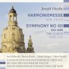 Joseph Haydn: Harmoniemesse & Symphony 