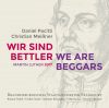 Wir sind Bettler  Luther-Oratorium