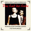 Erich Wolfgang Korngold:  Das Lied der Liebe