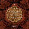 Trinity Boys Choir EIGHT <br> A Tudor Christmas