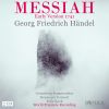 Georg Friedrich Hndel:  Messiah (Frhfassung 1741)