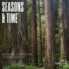 Seasons & Time Choral Music by Michael Ostrzyga