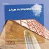 Howard Griffiths:  Bach in Brandenburg