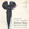 Domine Deus -  Kammerchor I Vocalisti