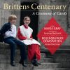 Brittens Centenary-  A Ceremony of Carols