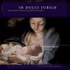 In dulci jubilo:  Christmas Songs